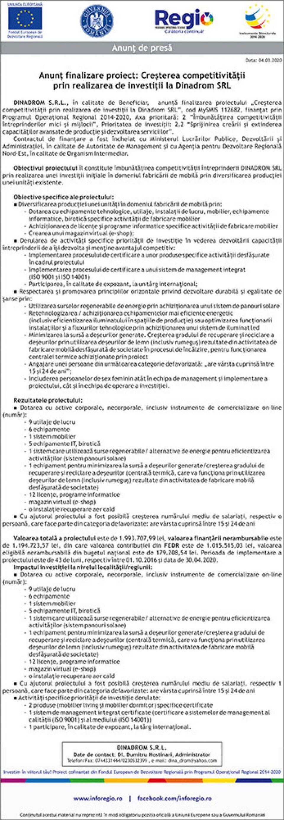 Anunț finalizare proiect: Creșterea competitivității prin realizarea de investiții la Dinadrom SRL