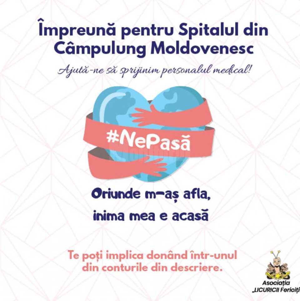 Asociația „Licuricii fericiți” a lansat campania „Împreună pentru Spitalul din Câmpulung Moldovenesc”