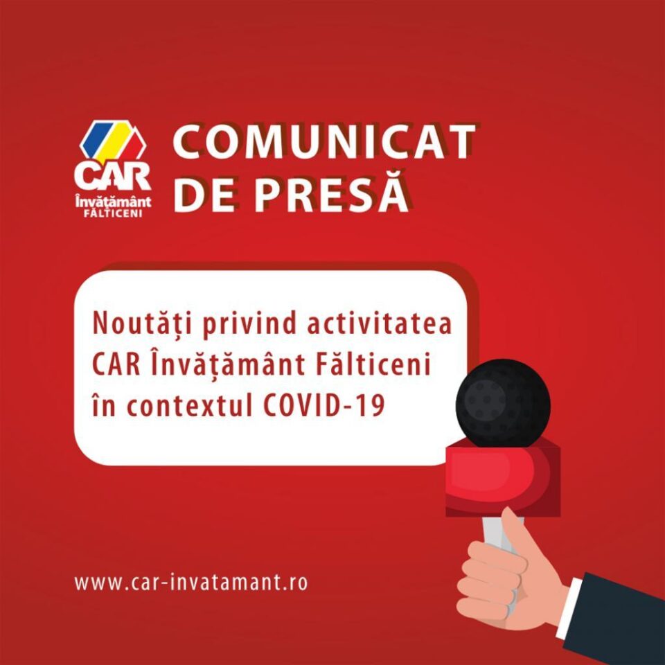 Noutăți privind activitatea CAR Învățământ Fălticeni în contextul COVID-19