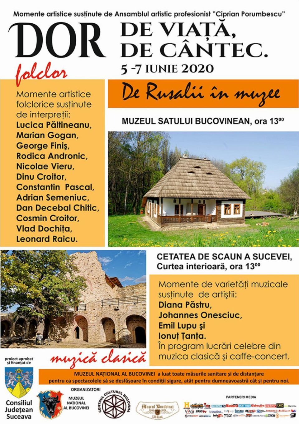 Minispectacole în aer liber la Muzeul Satului Bucovinean și în Curtea Interioară a Cetății de Scaun a Sucevei Minispectacole în aer liber la Muzeul Satului Bucovinean și în Curtea Interioară a Cetății de Scaun a Sucevei