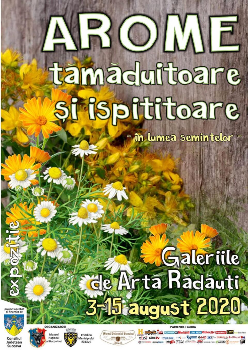 Expoziția ,,Arome tămăduitoare și ispititoare din lumea semințelor”, la Rădăuți
