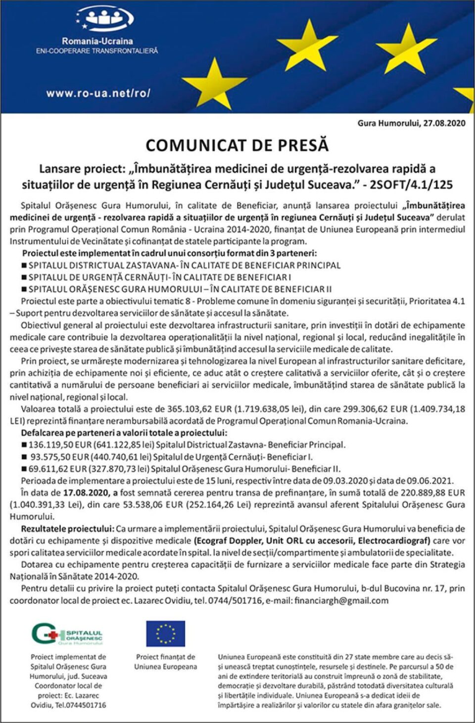 Lansare proiect: „Îmbunătățirea medicinei de urgență-rezolvarea rapidă a situațiilor de urgență în Regiunea Cernăuți și Județul Suceava.” - 2SOFT/4.1/125