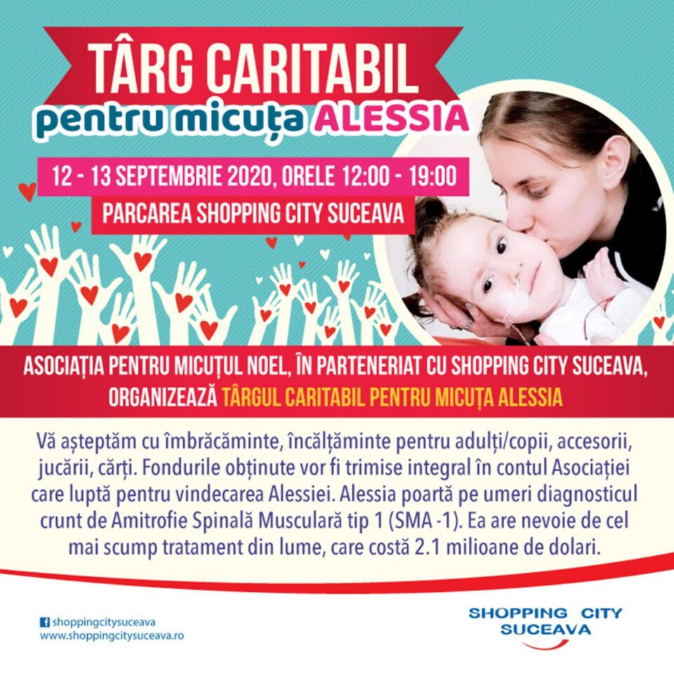 Târg caritabil pentru micuța Alessia, în parcarea Shopping City Suceava