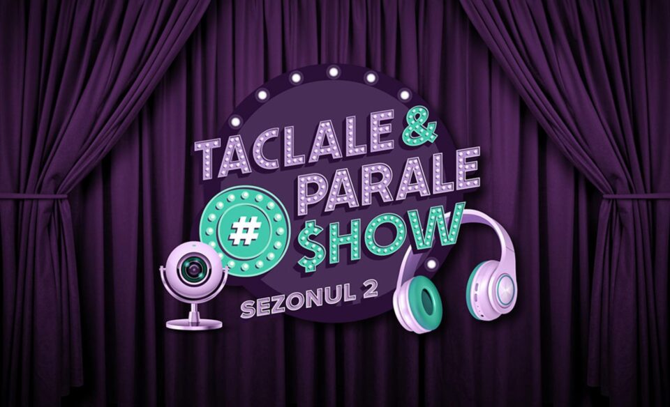 #DreptulLaBanking lansează sezonul doi al emisiunii de educație financiară “La Taclale și Parale”