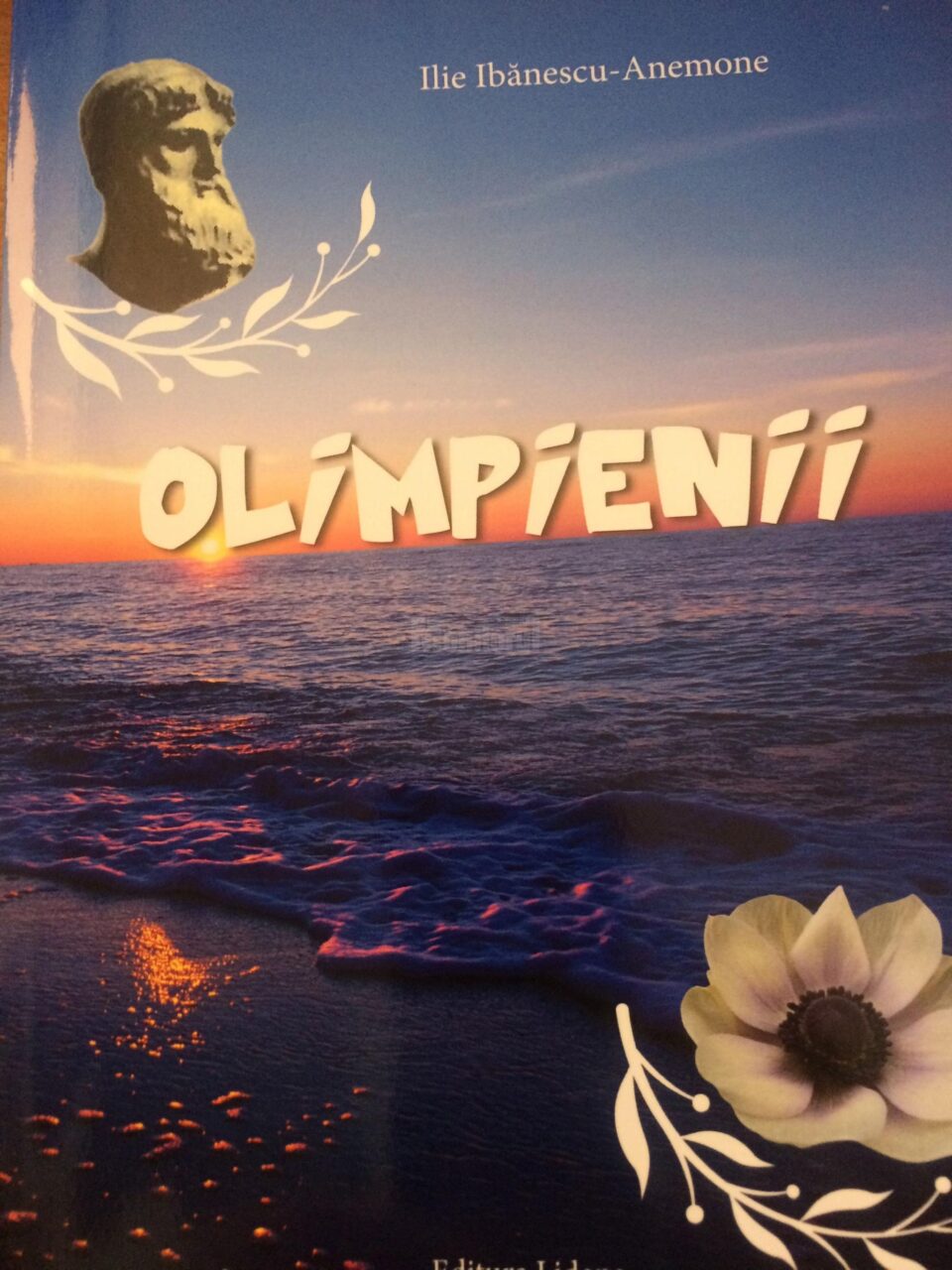„Olimpienii”, de poetul octogenar Ilie Ibănescu-Anemone