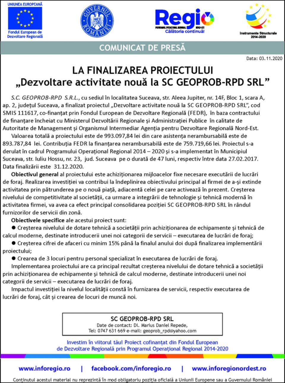 LA FINALIZAREA PROIECTULUI „Dezvoltare activitate nouă la SC GEOPROB-RPD SRL”