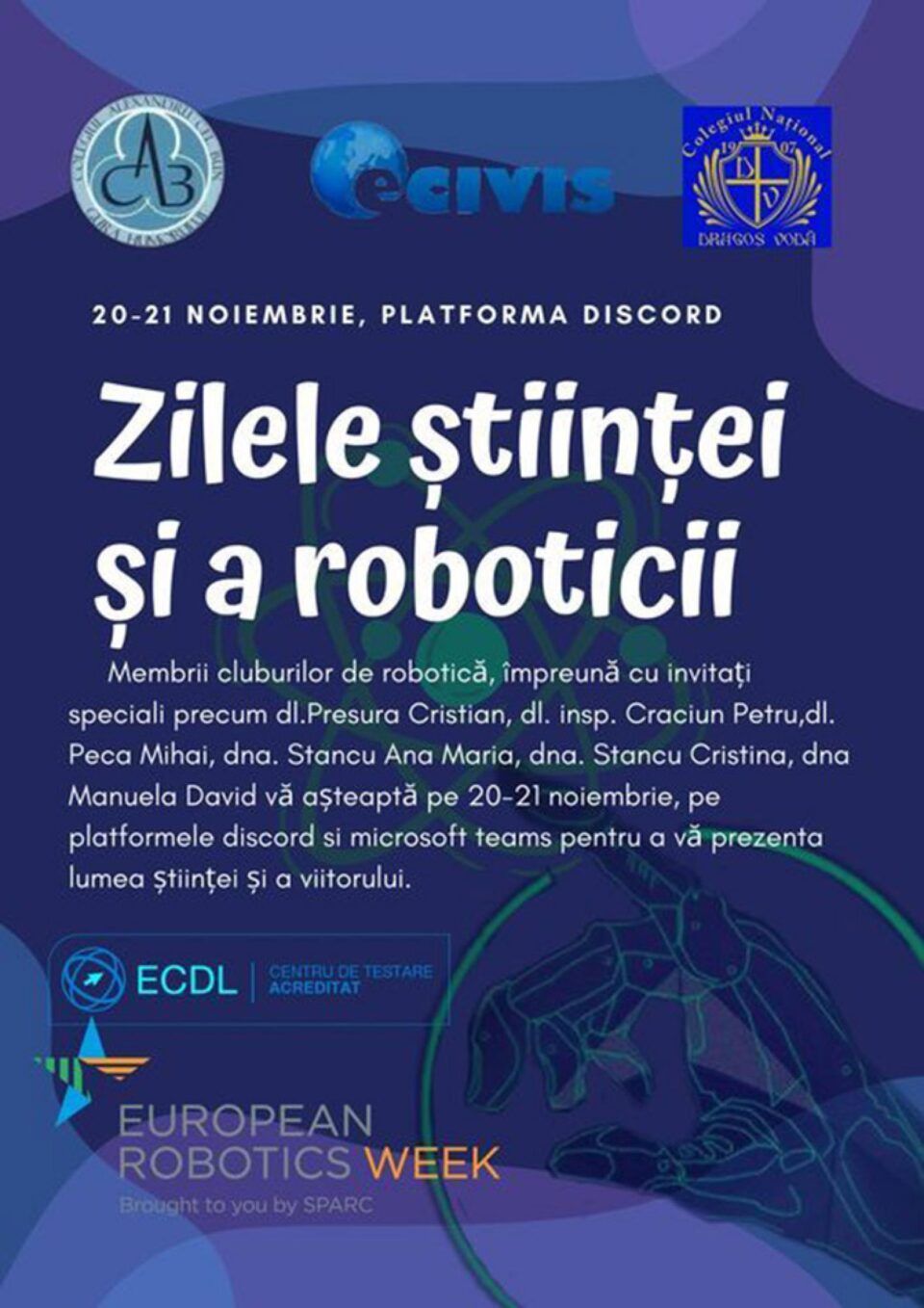 „Zilele științei și ale roboticii”, eveniment online de promovare a noilor tehnologii și a științei în rândul tinerilor „Zilele științei și ale roboticii”, eveniment online de promovare a noilor tehnologii și a științei în rândul tinerilor