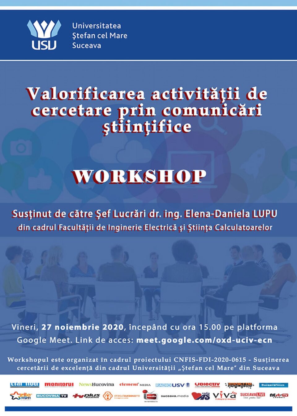 „Valorificarea activității de cercetare prin comunicări științifice”, dezbătută într-un workshop la USV „Valorificarea activității de cercetare prin comunicări științifice”, dezbătută într-un workshop la USV