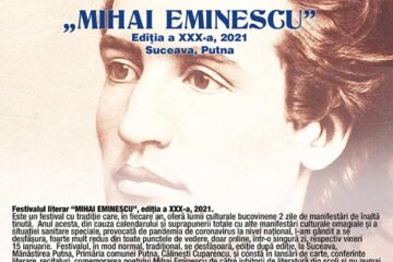 Festivalul Literar „Mihai Eminescu”, ediția a XXX-a, la Suceava și Putna