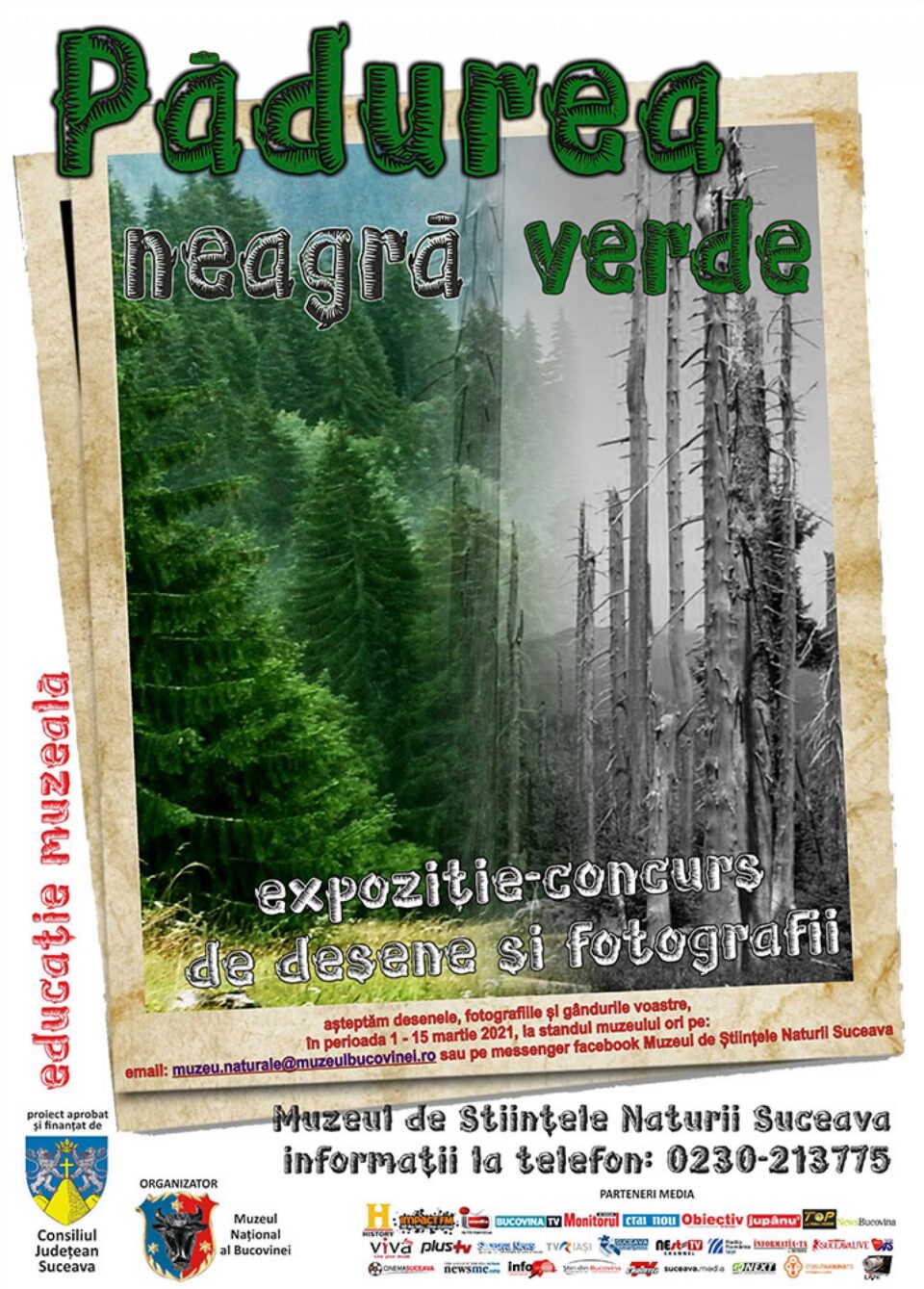 “Pădurea verde - Pădurea neagră”, la Muzeul de Științele Naturii