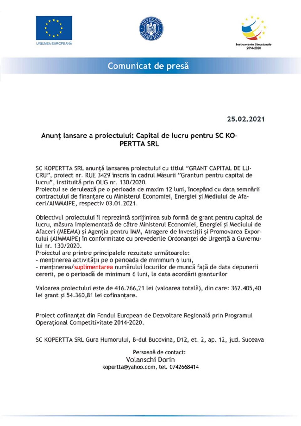 Anunț lansare a proiectului: Capital de lucru pentru SC KO-PERTTA SRL