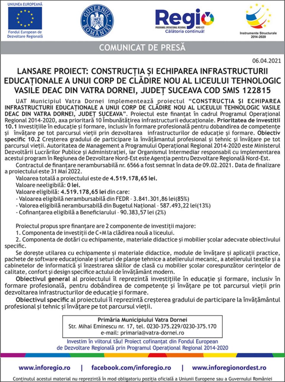 LANSARE PROIECT: CONSTRUCȚIA ȘI ECHIPAREA INFRASTRUCTURII EDUCAȚIONALE A UNUI CORP DE CLĂDIRE NOU AL LICEULUI TEHNOLOGIC VASILE DEAC DIN VATRA DORNEI, JUDEȚ SUCEAVA COD SMIS 122815