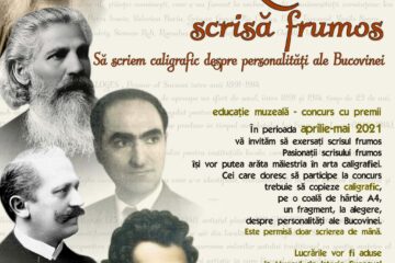 „Istoria scrisă frumos. Să scriem caligrafic despre personalități ale Bucovinei”, concurs cu premii, lansat de Muzeul Național al Bucovinei