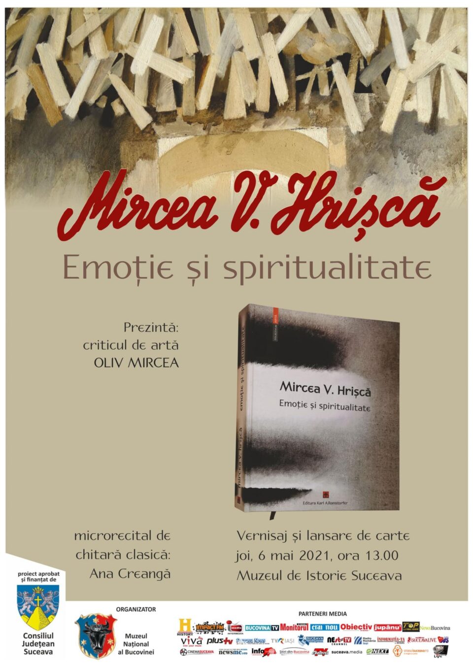 „Emoție și spiritualitate”, expoziția pictorului bucovinean Mircea V. Hrișcă, la Muzeul de Istorie „Emoție și spiritualitate”, expoziția pictorului bucovinean Mircea V. Hrișcă, la Muzeul de Istorie