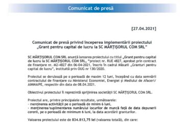 Comunicat de presă privind începerea implementării proiectului „Grant pentru capital de lucru la SC MĂRȚIȘORUL COM SRL”
