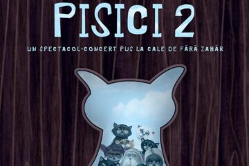 Pisici 2 - un nou proiect muzical marca Fără Zahăr, la Teatrul “Matei Vișniec” Suceava