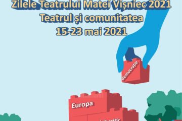„Teatrul și Comunitatea”, tema din acest an a Zilelor Teatrului ”Matei Vișniec”