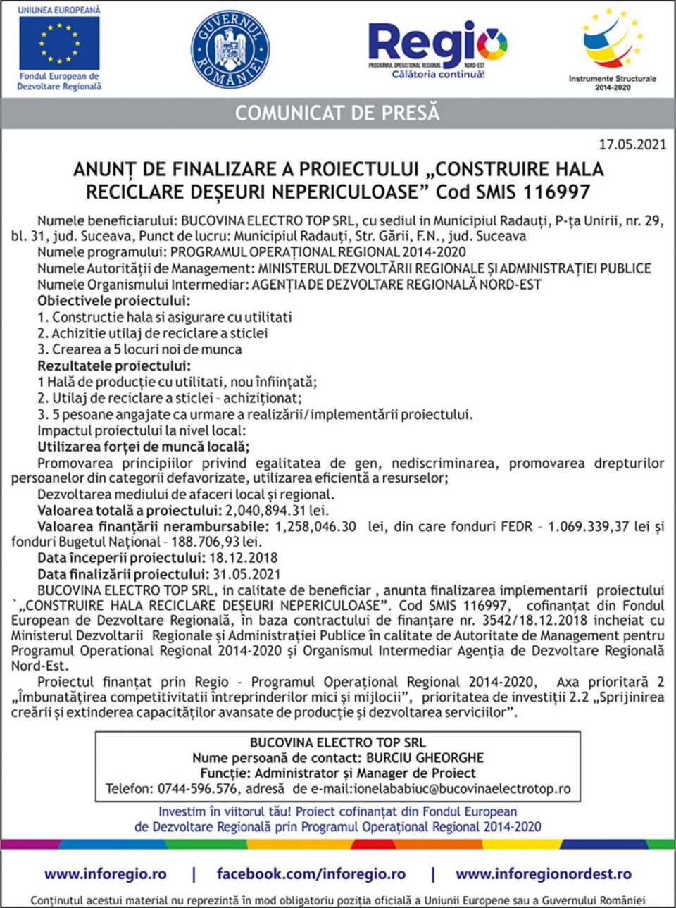 ANUNȚ DE FINALIZARE A PROIECTULUI „CONSTRUIRE HALA RECICLARE DEȘEURI NEPERICULOASE” Cod SMIS 116997 ANUNȚ DE FINALIZARE A PROIECTULUI „CONSTRUIRE HALA RECICLARE DEȘEURI NEPERICULOASE” Cod SMIS 116997