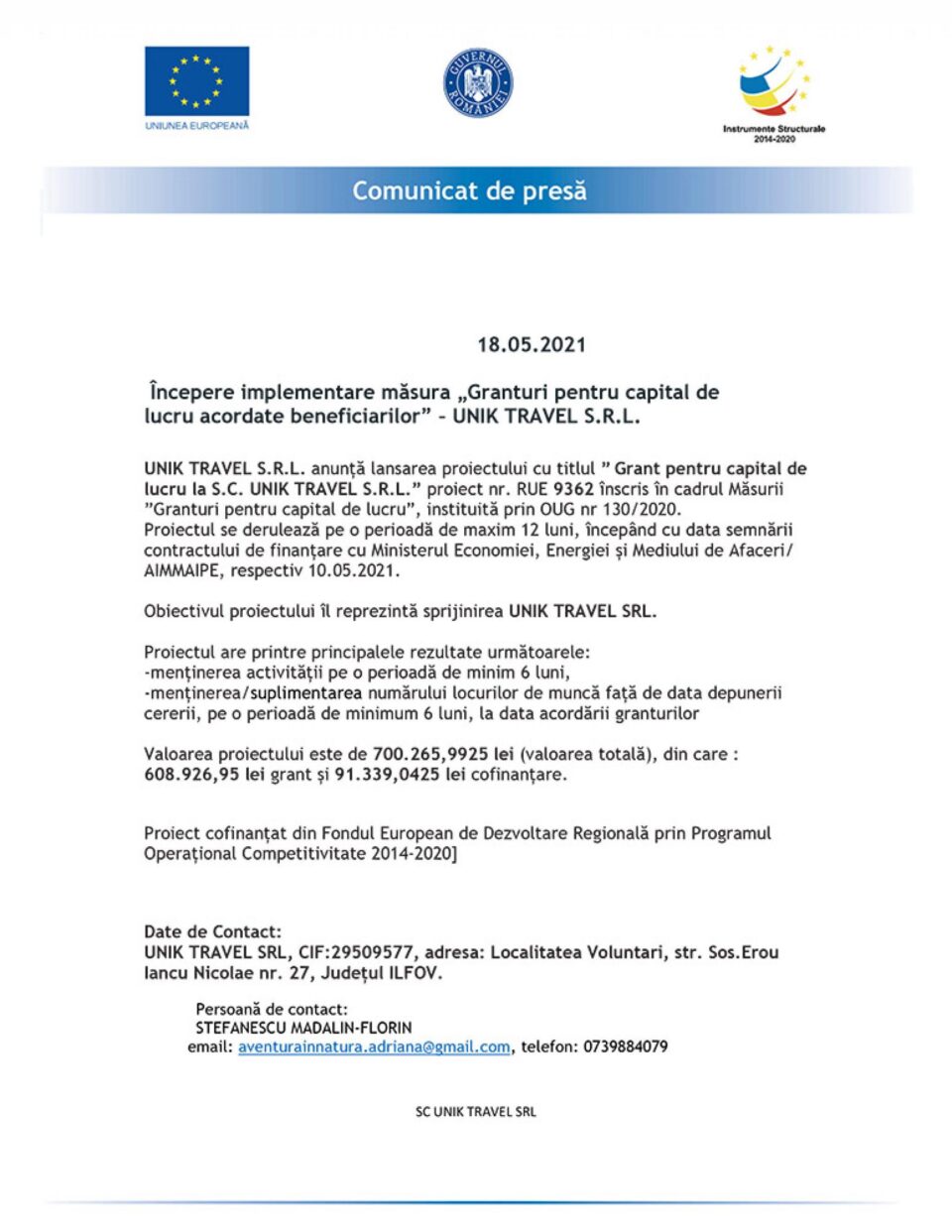 Începere implementare măsura „Granturi pentru capital de lucru acordate beneficiarilor” – UNIK TRAVEL S.R.L. Începere implementare măsura „Granturi pentru capital de lucru acordate beneficiarilor” – UNIK TRAVEL S.R.L.
