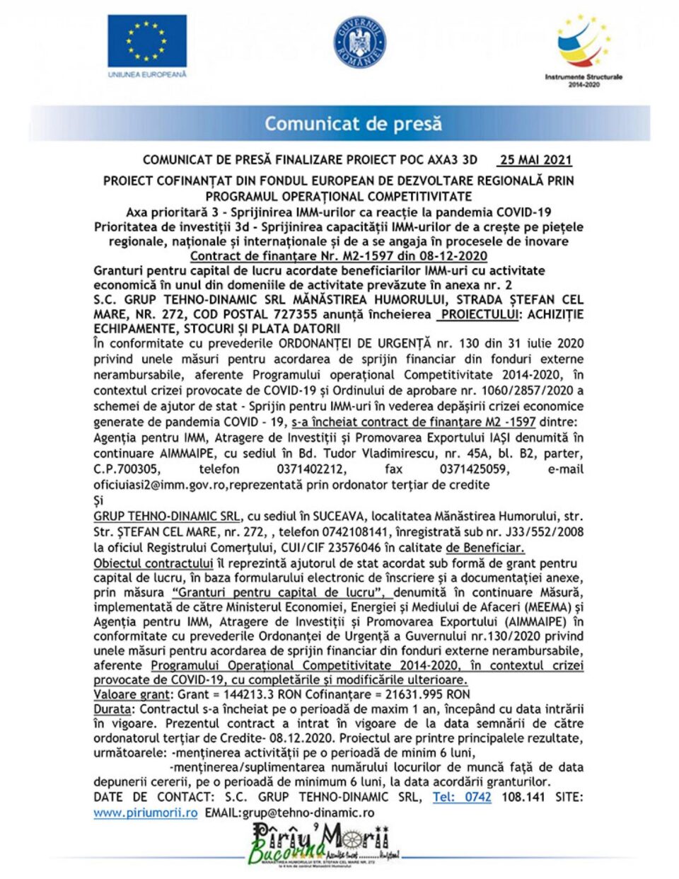 COMUNICAT DE PRESĂ FINALIZARE PROIECT POC AXA3 3D - PROIECT COFINANȚAT DIN FONDUL EUROPEAN DE DEZVOLTARE REGIONALĂ PRIN PROGRAMUL OPERAȚIONAL COMPETITIVITATE COMUNICAT DE PRESĂ FINALIZARE PROIECT POC AXA3 3D - PROIECT COFINANȚAT DIN FONDUL EUROPEAN DE DEZVOLTARE REGIONALĂ PRIN PROGRAMUL OPERAȚIONAL COMPETITIVITATE