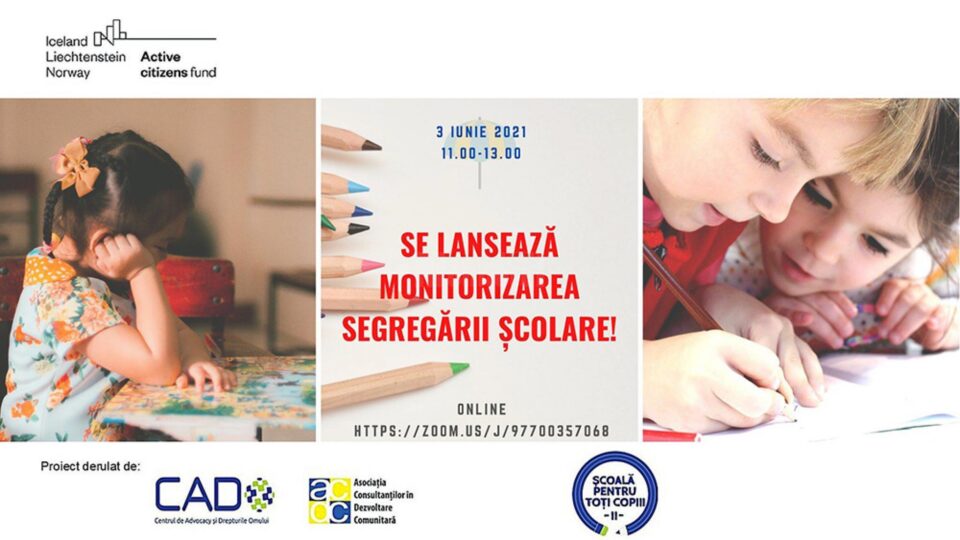 Monitorizarea segregării școlare din cadrul proiectului „Școala pentru toți copiii - II”