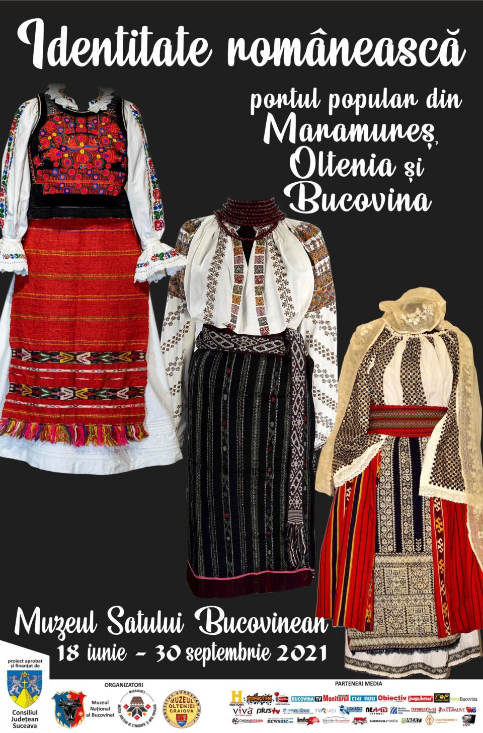 „Identitate românească – portul popular din Maramureș, Oltenia și Bucovina”, la Muzeul Satului Bucovinean