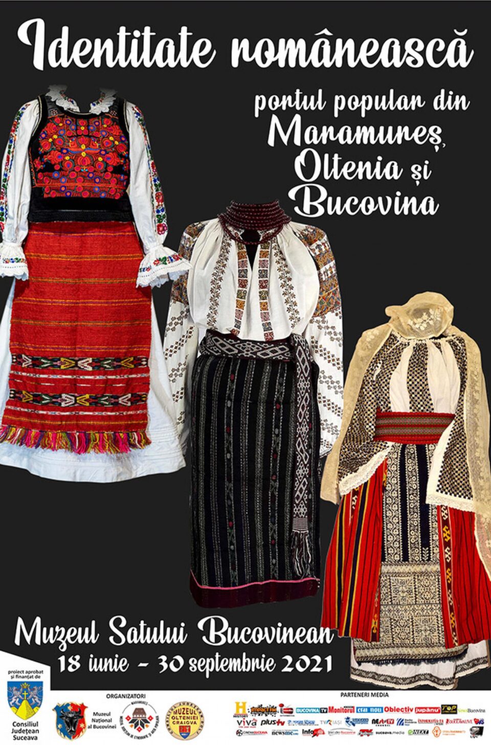 „Identitate românească – portul popular din Maramureș, Oltenia și Bucovina”, la Muzeul Satului Bucovinean