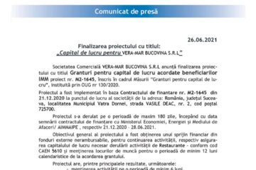 Finalizarea proiectului cu titlul: „Capital de lucru pentru VERA-MAR BUCOVINA S.R.L”