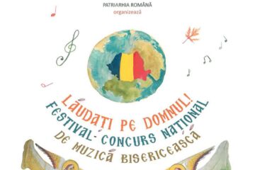 Festivalul-Concurs Național de Muzică Bisericească „Lăudați pe Domnul!”