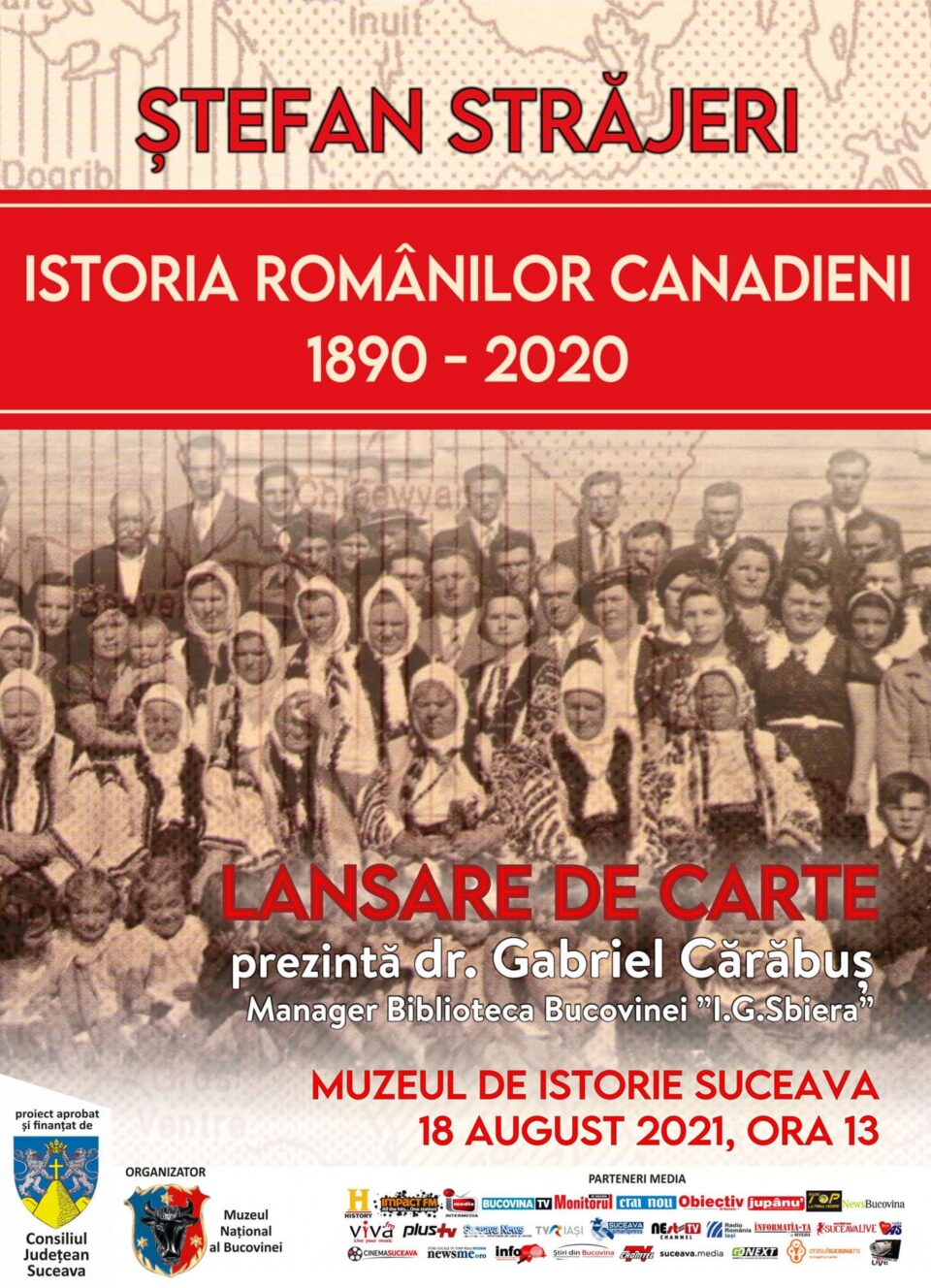Volumul „Istoria românilor canadieni: 1890-2020” de Ștefan Străjeri va fi lansat la Muzeul de Istorie Suceava