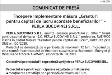 Începere implementare măsura „Granturi pentru capital de lucru acordate beneficiarilor” – PERLA BUCOVINEI S.R.L.