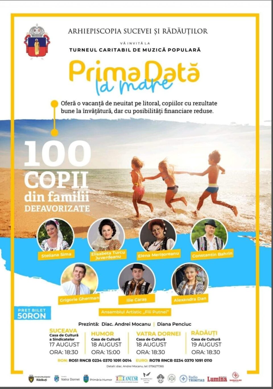 Patru concerte de muzică populară, pentru a duce la mare 100 de copii din familii defavorizate Patru concerte de muzică populară, pentru a duce la mare 100 de copii din familii defavorizate