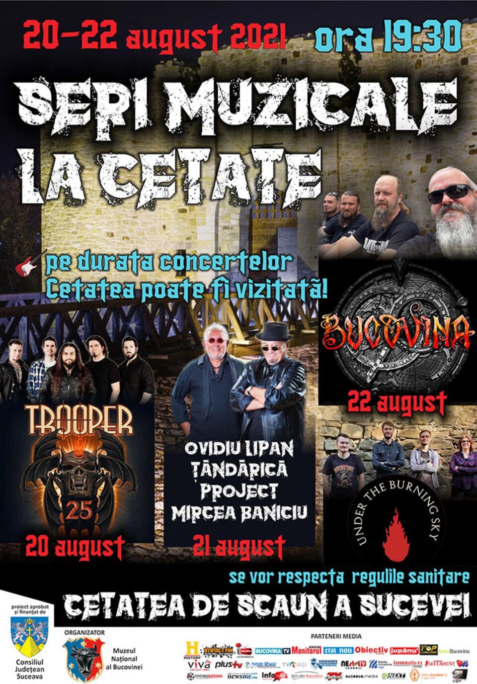 Seri muzicale la Cetate, cu Trooper, Ovidiu Lipan Țăndărică, Mircea Baniciu și Bucovina Seri muzicale la Cetate, cu Trooper, Ovidiu Lipan Țăndărică, Mircea Baniciu și Bucovina