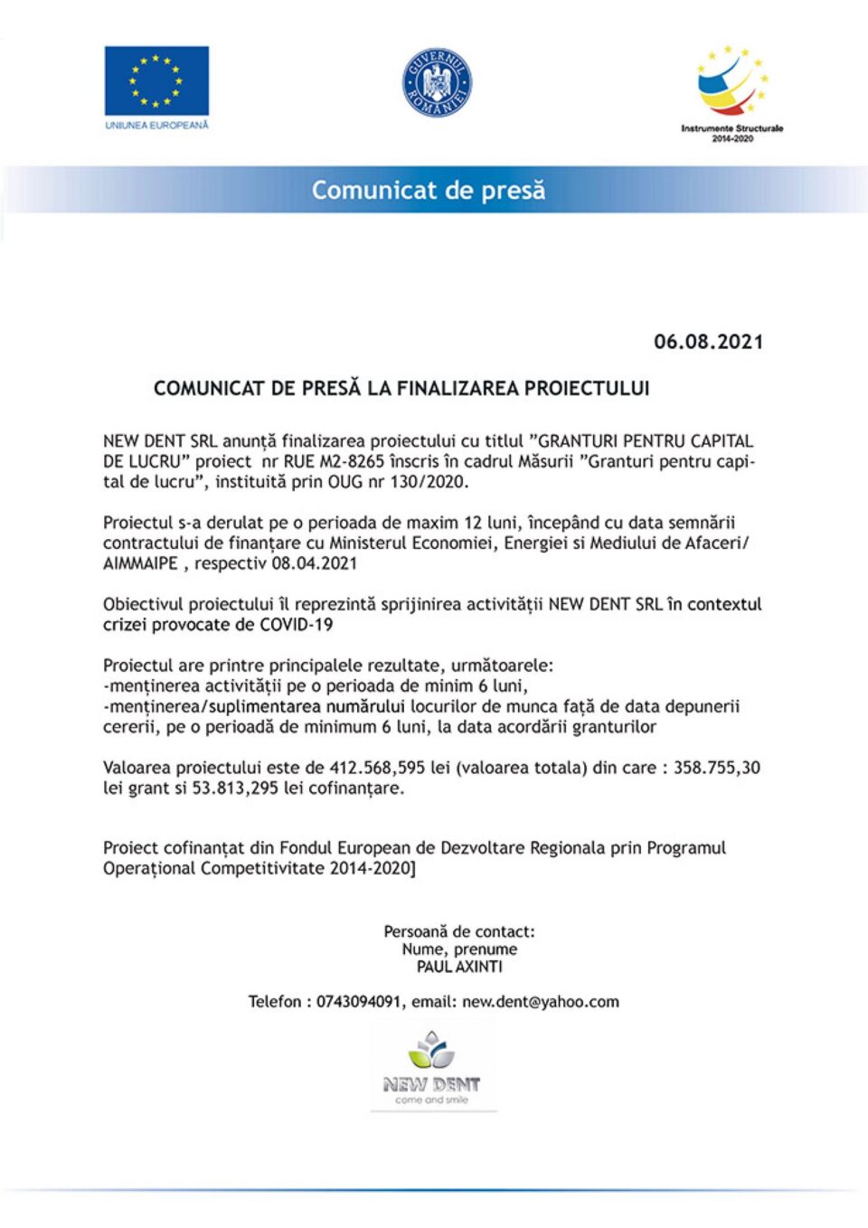 COMUNICAT DE PRESĂ LA FINALIZAREA PROIECTULUI NEW DENT