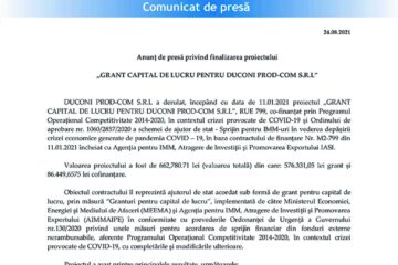 Anunț de presă privind finalizarea proiectului ,,GRANT CAPITAL DE LUCRU PENTRU DUCONI PROD-COM S.R.L”