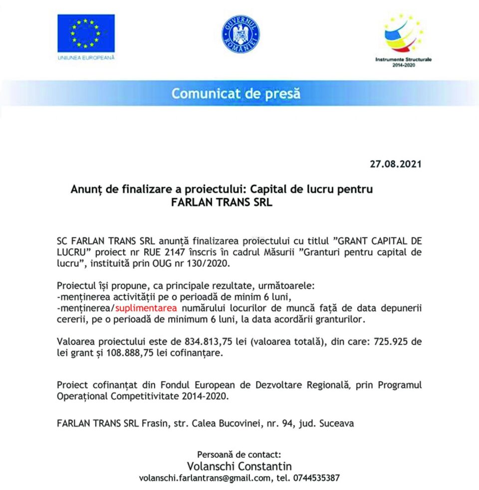 Anunț de finalizare a proiectului: Capital de lucru pentru FARLAN TRANS SRL Anunț de finalizare a proiectului: Capital de lucru pentru FARLAN TRANS SRL