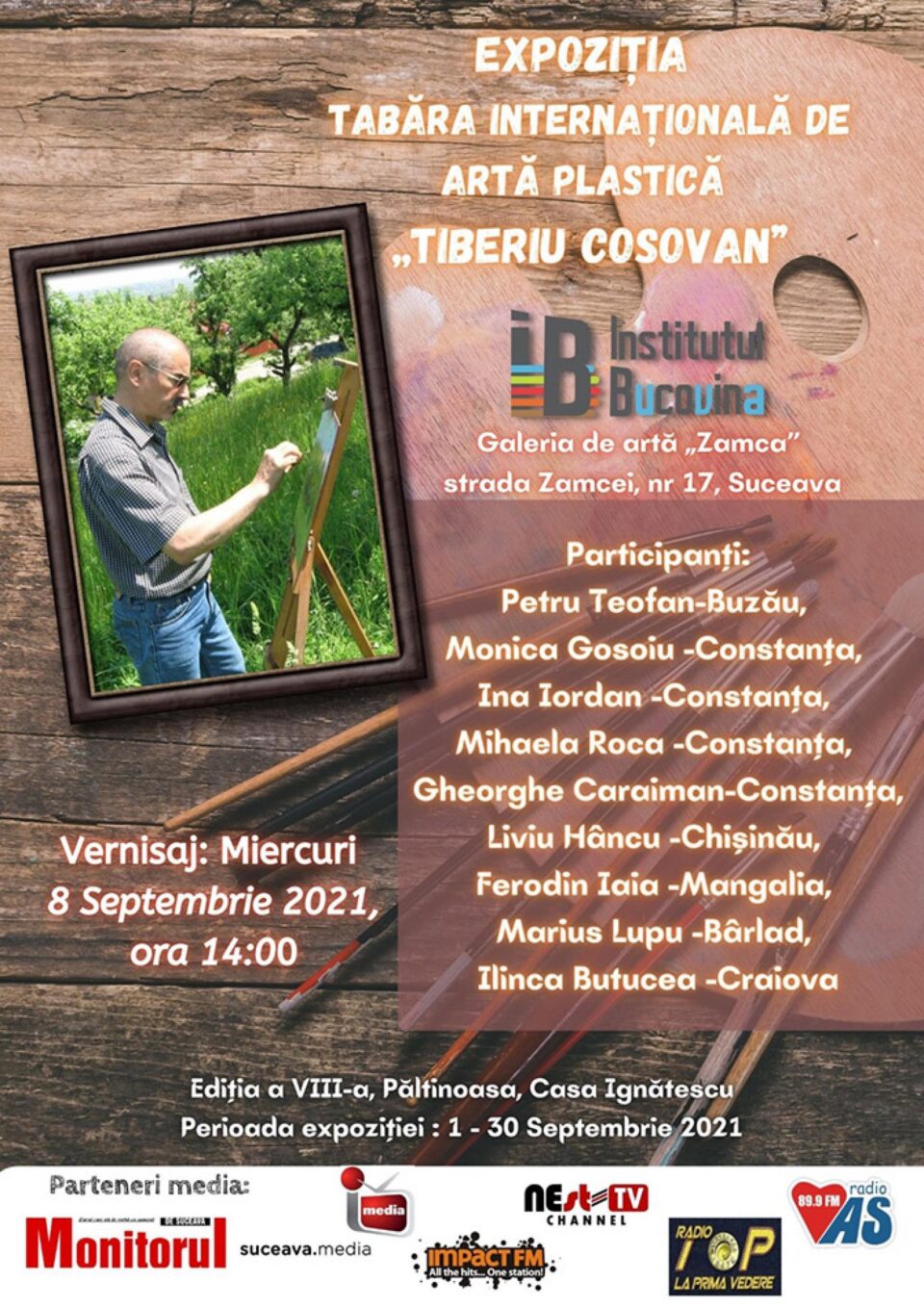 Tablourile realizate de artiști în Tabăra de artă plastică „Tiberiu Cosovan”, expuse la Galeria de Artă „Zamca” Tablourile realizate de artiști în Tabăra de artă plastică „Tiberiu Cosovan”, expuse la Galeria de Artă „Zamca”