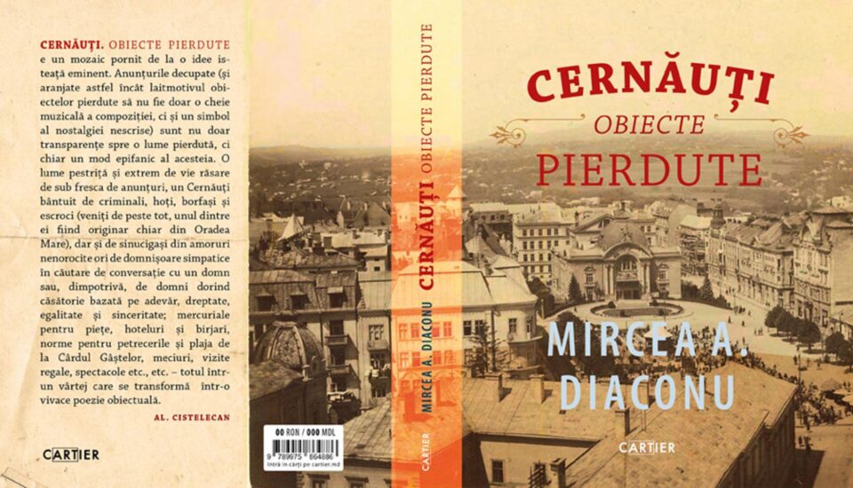 Coperta volumului ”Cernăuți-Obiecte pierdute”, semnat de Mircea A. Diaconu