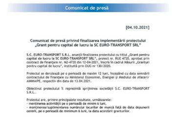 Comunicat de presă privind finalizarea implementării proiectului „Grant pentru capital de lucru la SC EURO-TRANSPORT SRL”