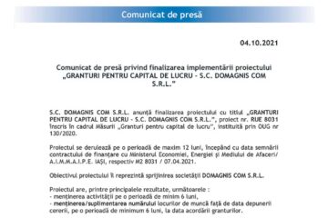 Comunicat de presă privind finalizarea implementării proiectului „GRANTURI PENTRU CAPITAL DE LUCRU - S.C. DOMAGNIS COM S.R.L.”