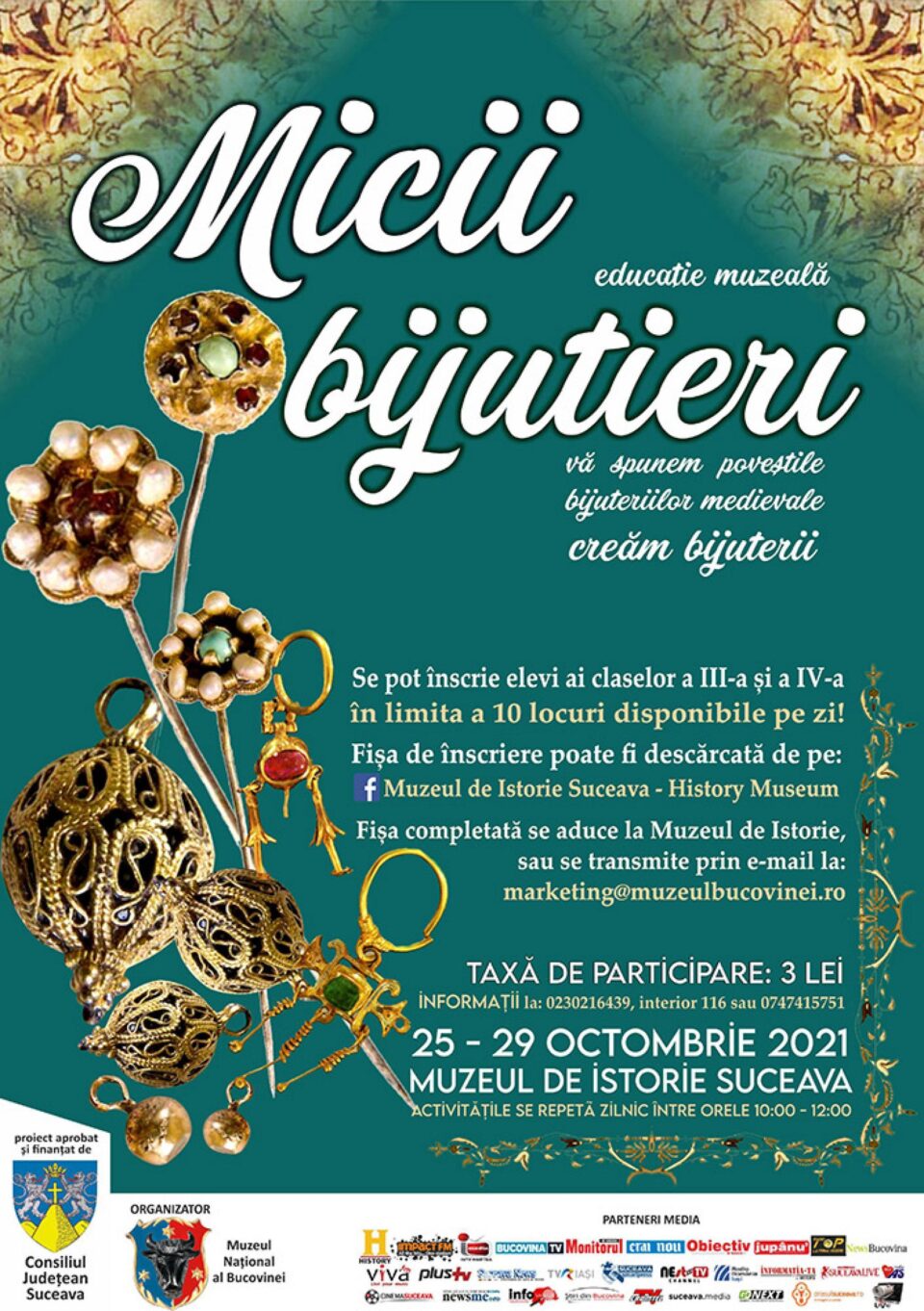 Proiectul educațional „Micii bijutieri – atelier de bijuterii medievale”, organizat de Muzeul Național al Bucovinei Proiectul educațional „Micii bijutieri – atelier de bijuterii medievale”, organizat de Muzeul Național al Bucovinei