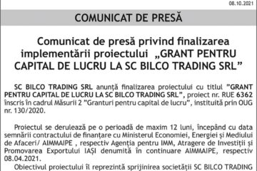 Comunicat de presă privind finalizarea implementării proiectului „GRANT PENTRU CAPITAL DE LUCRU LA SC BILCO TRADING SRL”