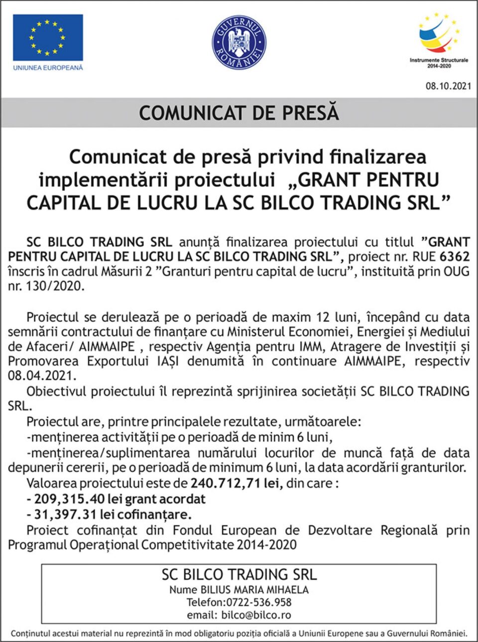 Comunicat de presă privind finalizarea implementării proiectului „GRANT PENTRU CAPITAL DE LUCRU LA SC BILCO TRADING SRL”