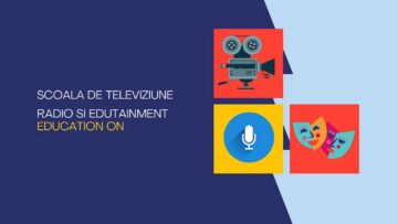 Alternative educaționale la Școala de televiziune, radio și edutainment “Education ON”