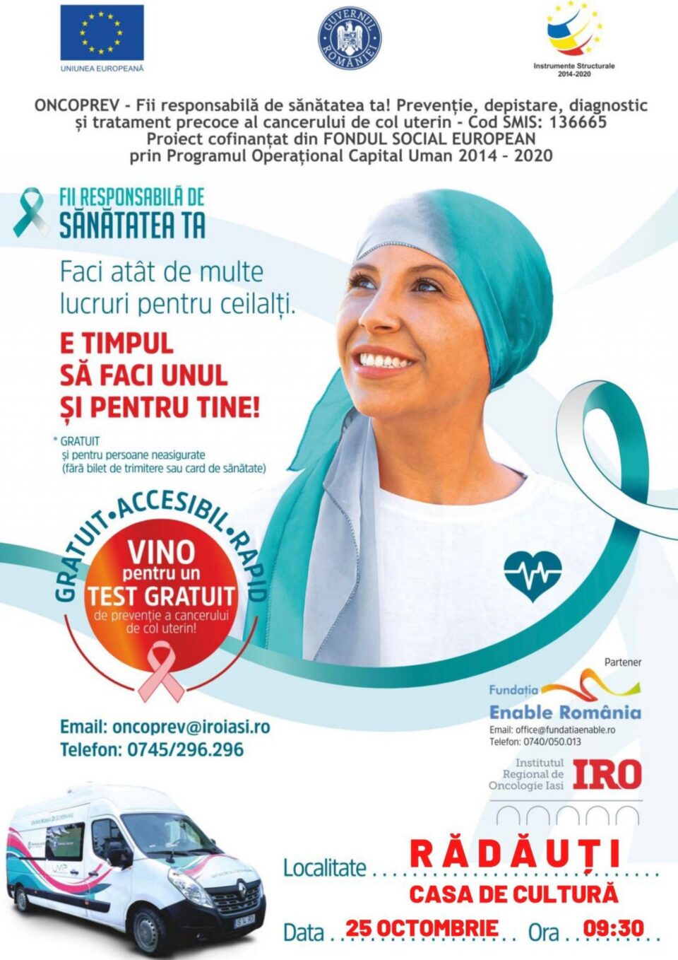 Caravana de testare gratuită pentru cancerul de col uterin ajunge luni, 25 octombrie, la Rădăuți Caravana de testare gratuită pentru cancerul de col uterin ajunge luni, 25 octombrie, la Rădăuți