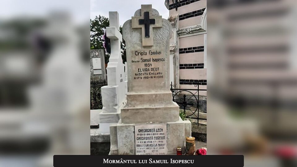 Personalități marcante înmormântate în Cimitirul „Pacea” din Suceava – Samuil Isopescu Personalități marcante înmormântate în Cimitirul „Pacea” din Suceava – Samuil Isopescu