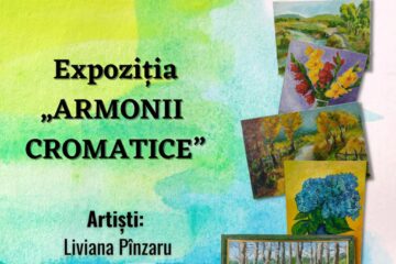 Expoziția „Armonii cromatice”, vineri, la Galeria de artă „Zamca”