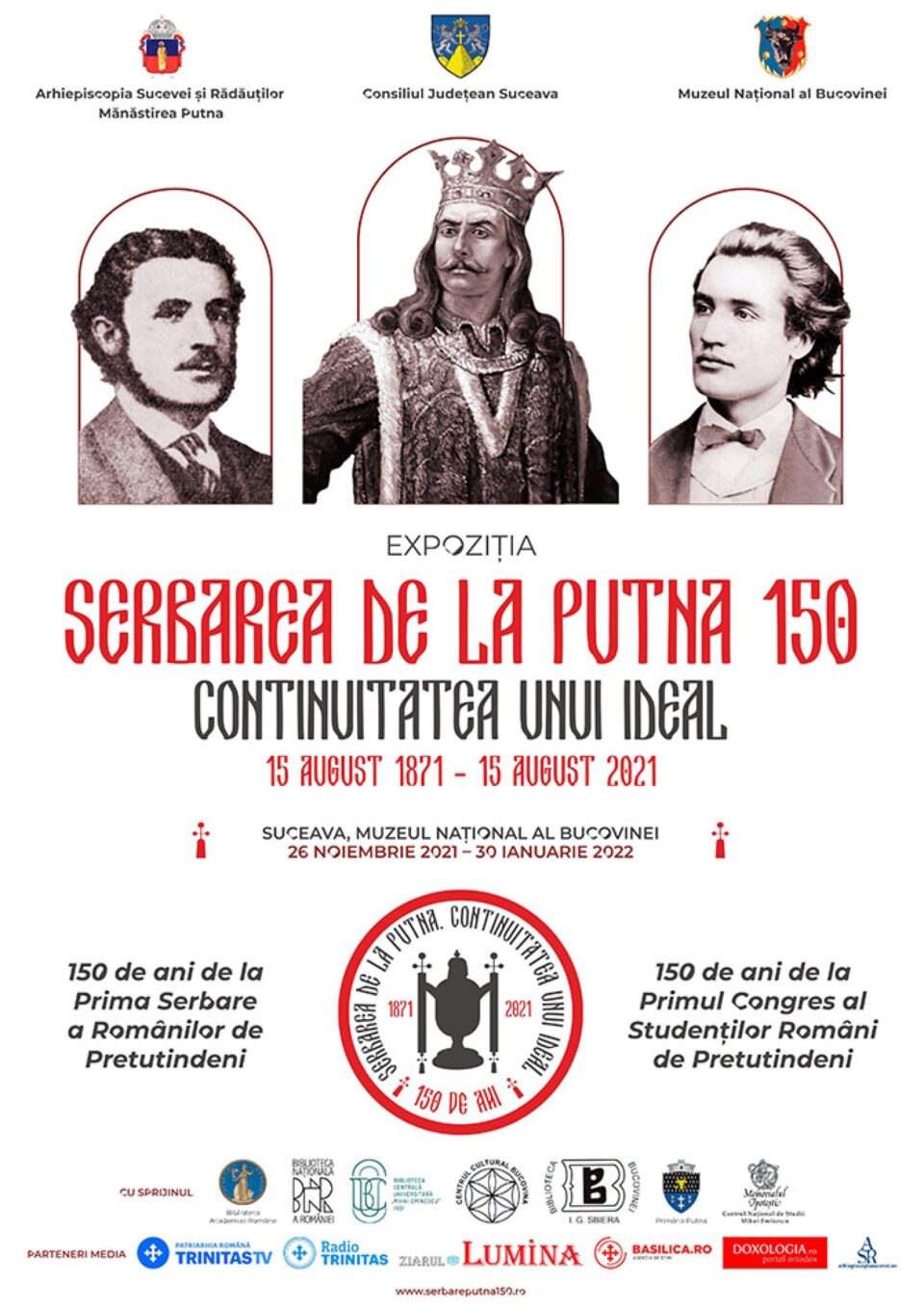 Vernisajul expoziției „Serbarea de la Putna – 150. Continuitatea unui ideal”, vineri, la Muzeul de Istorie