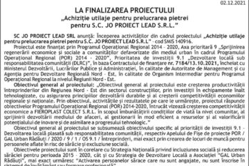 LA LANSAREA PROIECTULUI „Achiziție utilaje pentru prelucrarea pietrei pentru S.C. JO PROIECT LEAD S.R.L.”