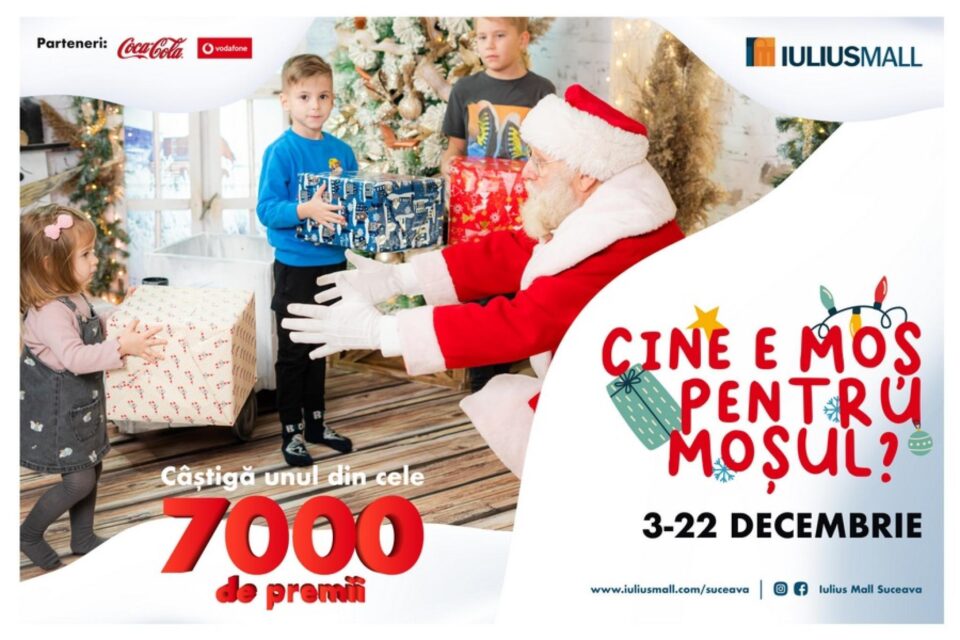 La Iulius Mall Suceava, câștigi premii pe loc și afli „Cine e moș pentru Moșu’”